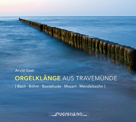 Arvid Gast - Orgelklänge aus Travemünde, CD