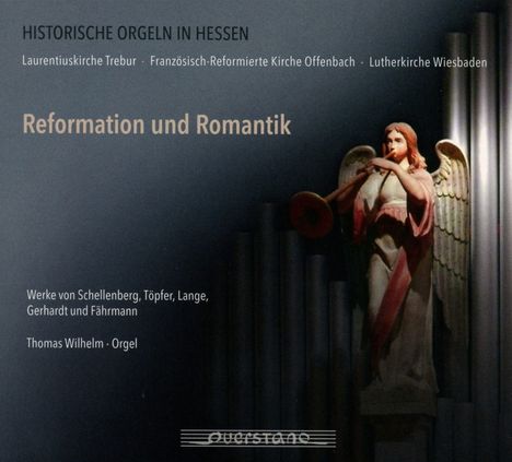 Thomas Wilhelm - Reformation und Romantik, 2 CDs