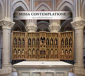 Bernd Kuchenmeister (20. Jahrhundert): Missa Contemplatione, CD