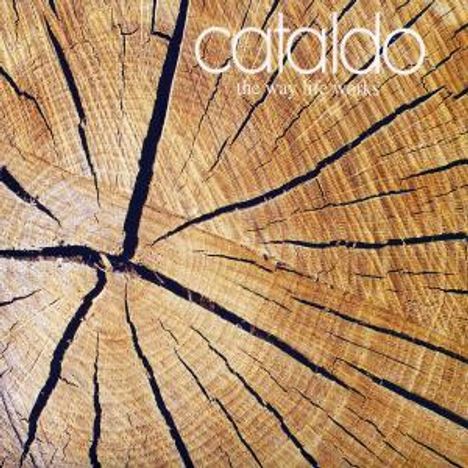 Cataldo: The Way Life Works (Enhanced), CD