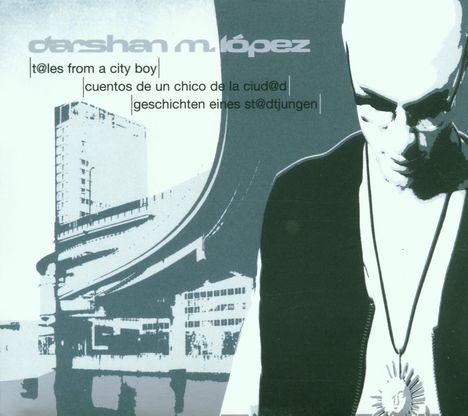 Darshan M. Lopez: Tales From A Cityboy, CD