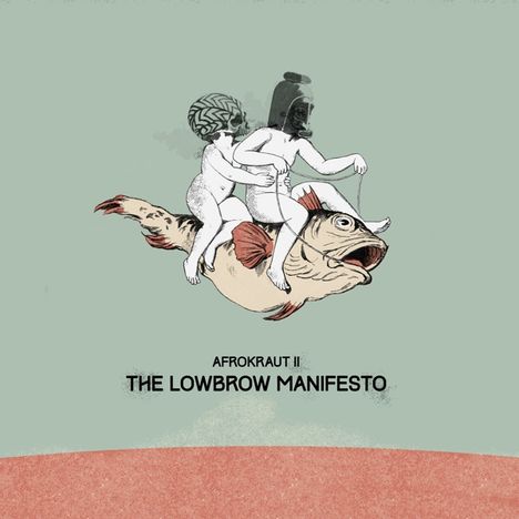 David Nesselhauf: Afrokraut II - The Lowbrow Manifesto, LP