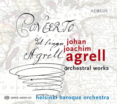 Johan Joachim Agrell (1701-1765): Orchesterwerke, Super Audio CD