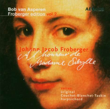 Johann Jacob Froberger (1616-1667): Suiten für Cembalo Nr.1-6,18,19,23,24,28, 2 CDs