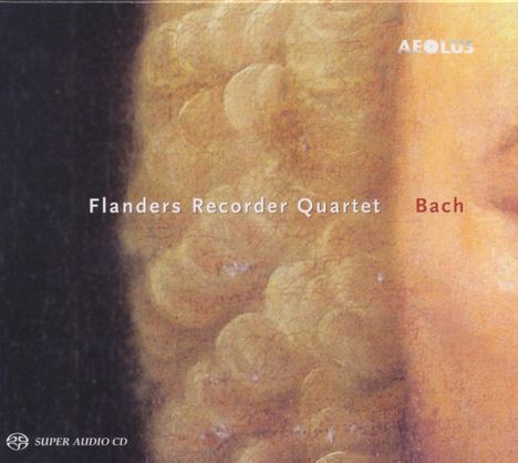 Flanders Recorder Quartet - Bach, Super Audio CD