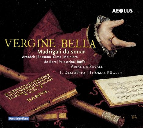 Arianna Savall - Madrigali da sonar "Vergine bella", Super Audio CD