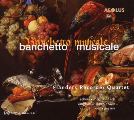 Flanders Recorder Quartet - Banchetto Musicale, Super Audio CD