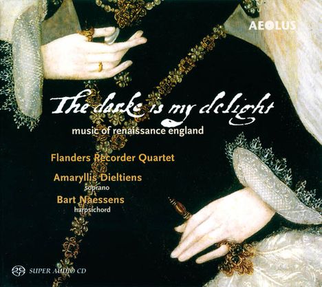 Flanders Recorder Quartet - The Dark is my Delight, Super Audio CD