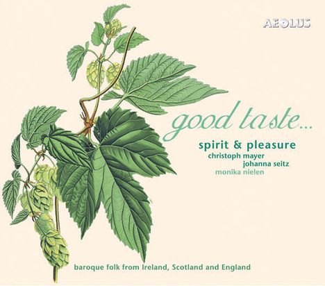 Good Taste - Baroque Folk from Ireland,Scotland and England, CD