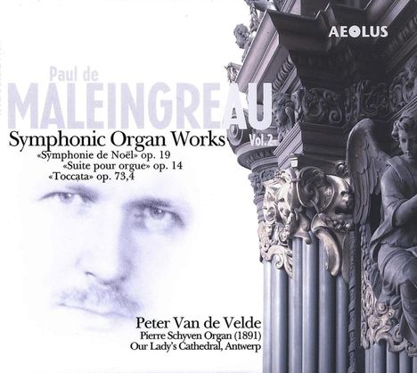 Paul de Maleingreau (1887-1956): Symphonische Orgelwerke Vol.2, Super Audio CD