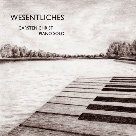 Carsten Christ: Wesentliches, CD