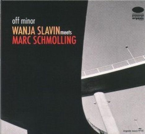 Wanja Slavin &amp; Marc Schmolling: Off Minor, CD