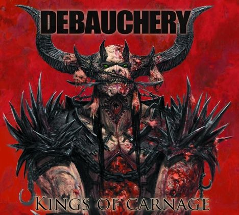 Debauchery: Kings Of Carnage (Limited Numbered Edition), LP