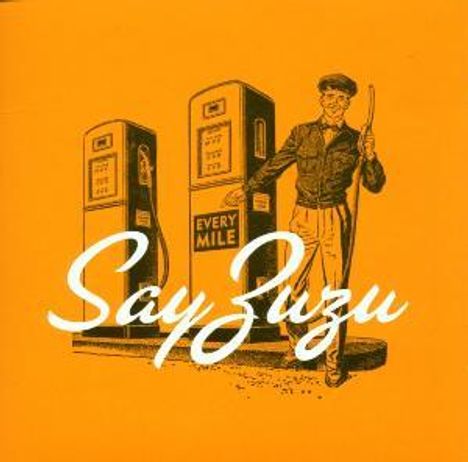 Say Zuzu: Every Mile, CD