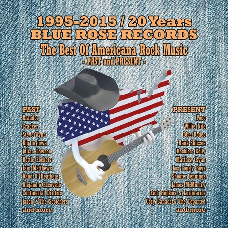 20 Years Blue Rose Records: The Best Of New Americana Rock Music, 2 CDs