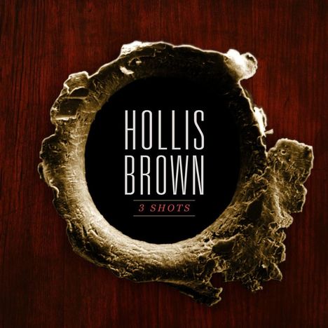 Hollis Brown: 3 Shots, CD