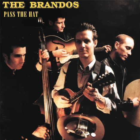 The Brandos: Pass The Hat (Reissue), CD