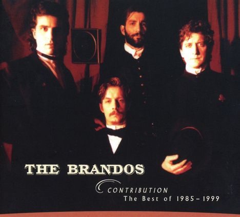 The Brandos: Contribution: The Best Of 1985 - 1999, CD