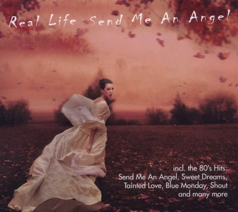 Real Life (New Wave): Send Me An Angel, CD