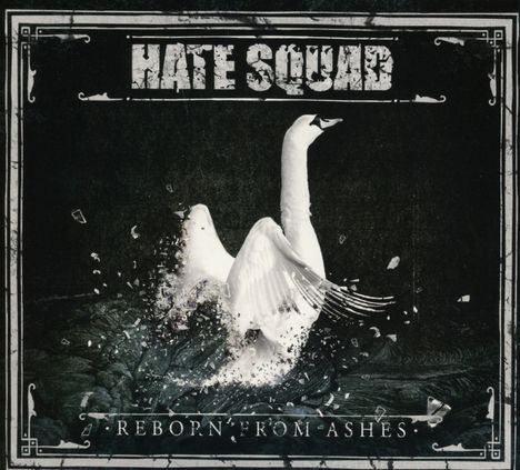 Hate Squad: Reborn From Ashes, CD