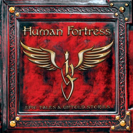 Human Fortress: Epic Tales &amp; Untold Stories, 2 CDs