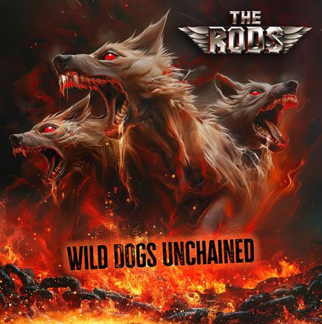 The Rods: Wild Dogs Unchained (Mediabook), CD