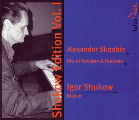 Alexander Scriabin (1872-1915): Klaviersonaten Nr.1-10, 3 CDs