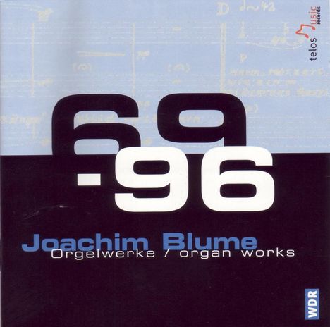 Joachim Blume (1923-2002): Orgelwerke, 2 CDs
