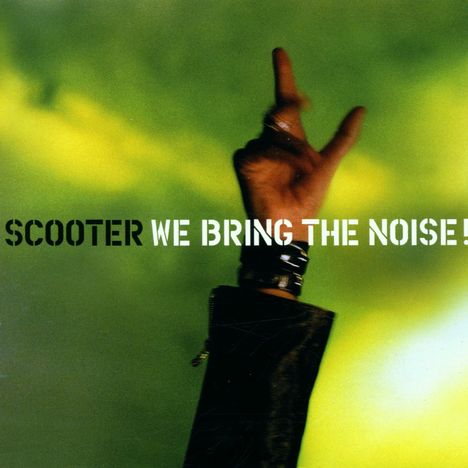 Scooter: We Bring The Noise, CD