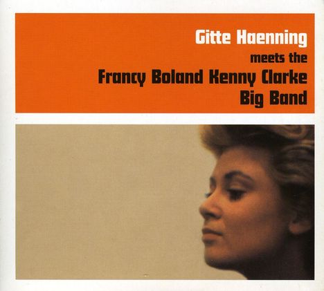 Gitte Haenning: Meets The Francy Boland, CD