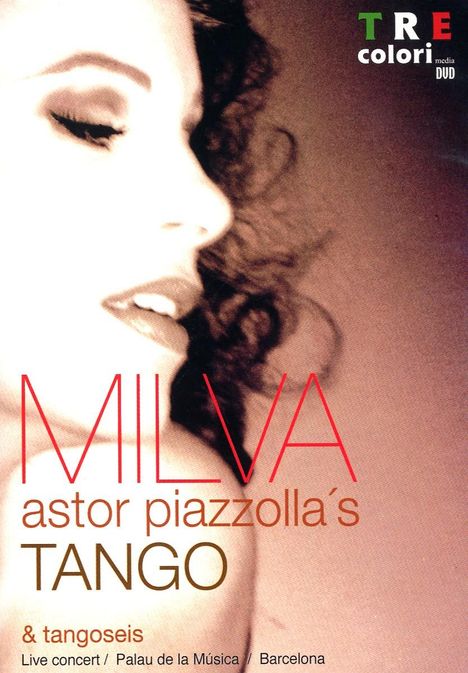 Milva: Astor Piazzolla's Tango - Live In Barcelona 2005, DVD