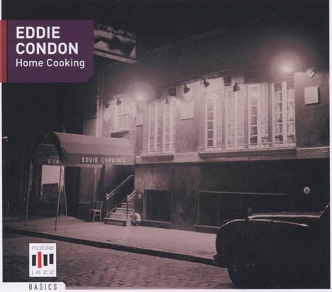 Eddie Condon (1905-1973): Home Cooking (Jazz Basics), CD