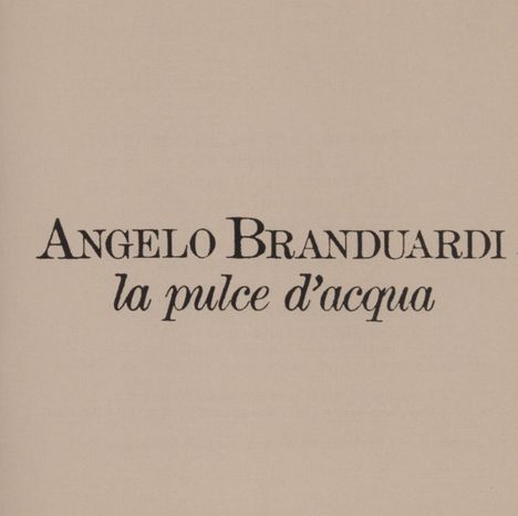 Angelo Branduardi: La Pulce D'acqua, CD