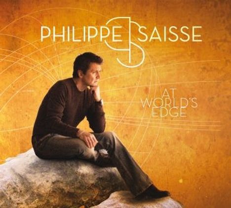 Philippe Saisse (geb. 1962): At World's Edge, CD