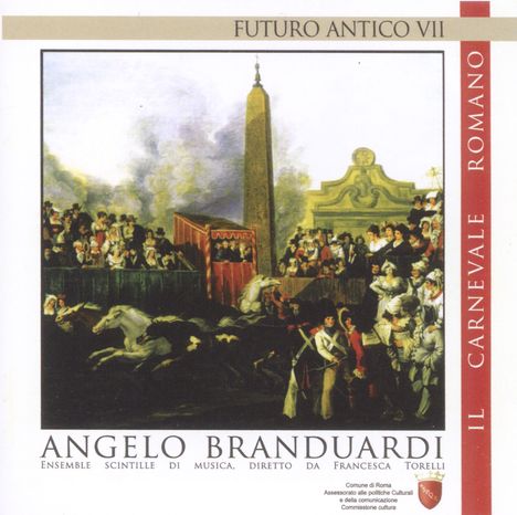 Angelo Branduardi: Futuro Antico VII - Il Carnevale Romano, CD