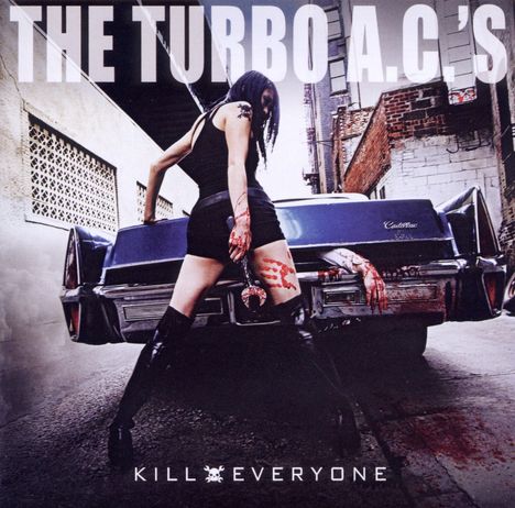 The Turbo A.C.'s: Kill Everyone, CD