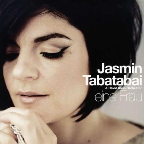 Jasmin Tabatabai: Eine Frau (LP + CD), 1 LP und 1 CD