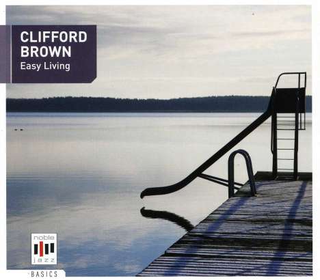 Clifford Brown (1930-1956): Easy Living, CD