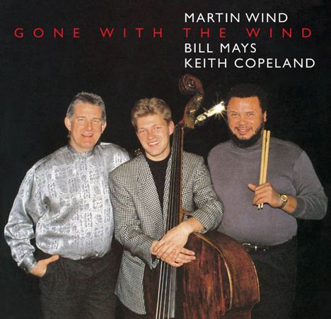 Martin Wind (geb. 1968): Gone With The Wind, CD