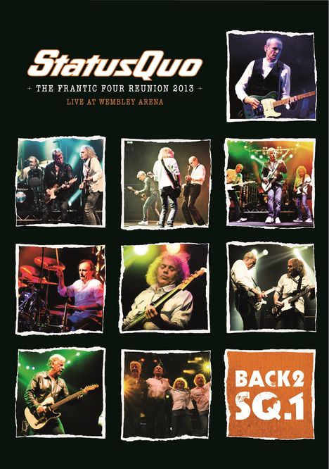 Status Quo: Back 2 SQ.1 - The Frantic Four Reunion 2013: Live At Wembley Arena, 1 DVD und 1 CD