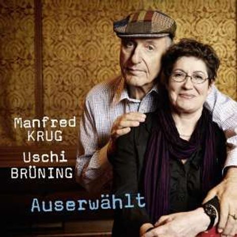 Manfred Krug &amp; Uschi Brüning: Auserwählt (180g), 2 LPs