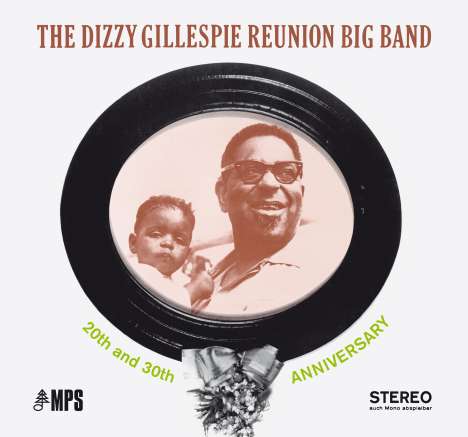 Dizzy Gillespie (1917-1993): 20th And 30th Anniversary, CD