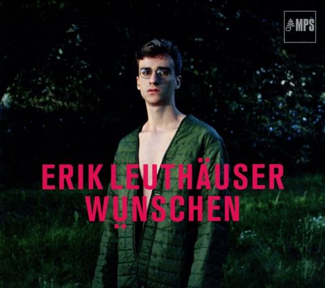 Erik Leuthäuser (geb. 1996): Wünschen, CD