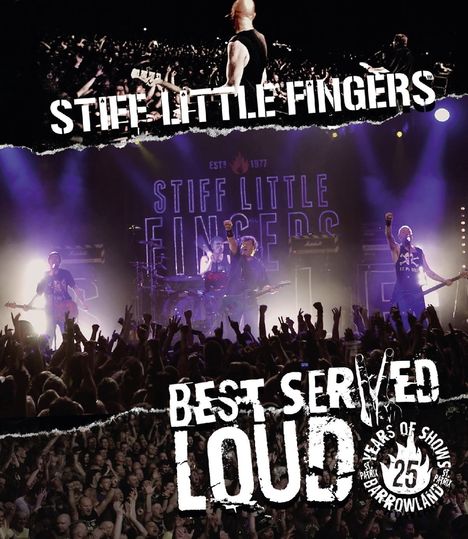 Stiff Little Fingers: Best Served Loud: Live At Barrowland, Blu-ray Disc