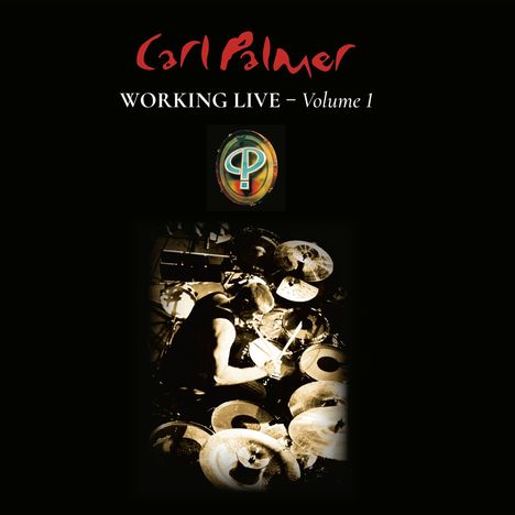 Carl Palmer (ex-E.L.P.): Working Live - Volume 1 (180g) (Limited Numbered Edition), 1 LP und 1 CD