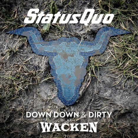 Status Quo: Down Down &amp; Dirty At Wacken (180g) (Limited-Edition), 2 LPs und 1 DVD
