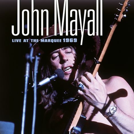John Mayall: Live At The Marquee 1969, CD