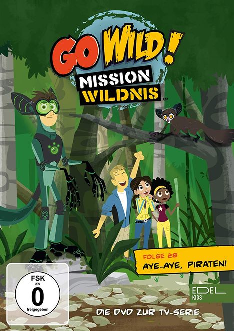 Go Wild! - Mission Wildnis Folge 28: Aye-Aye, Piraten!, DVD