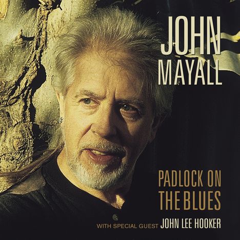 John Mayall: Padlock On The Blues (Deluxe Edition), CD