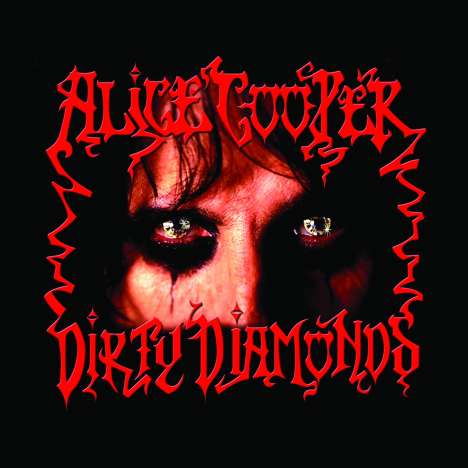 Alice Cooper: Dirty Diamonds (180g) (Limited Edition), LP